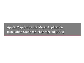 apponmap on device meter application installation guide for iphone4 ipad ios4