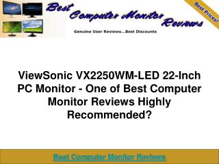 ViewSonic VX2250WM-LED PC Monitor | Best Computer Monitor