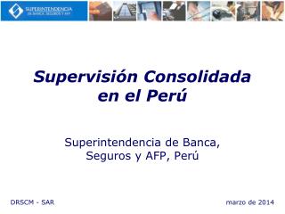 Supervisión Consolidada en el Perú