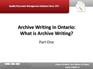 Archive Writing in Ontario Part One