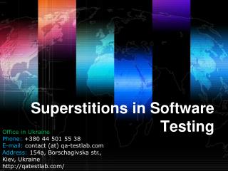 Superstitions in Software Testing