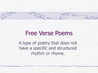 Free Verse Poems