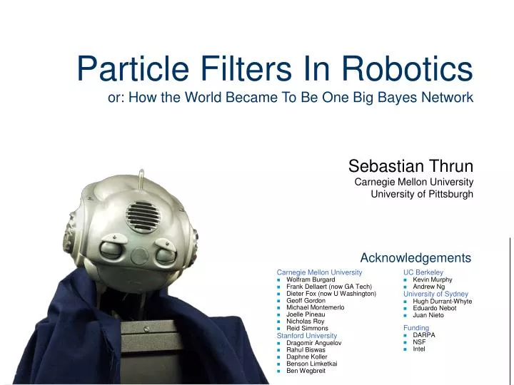 particle filters in robotics or how the world became to be one big bayes network