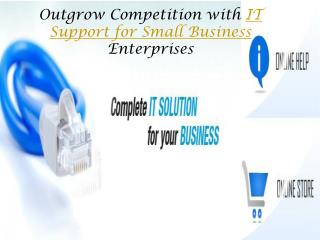 Outgrow Competition with IT Support for Small Business Enter