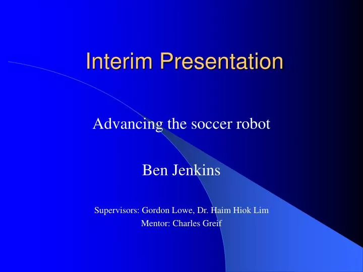interim presentation