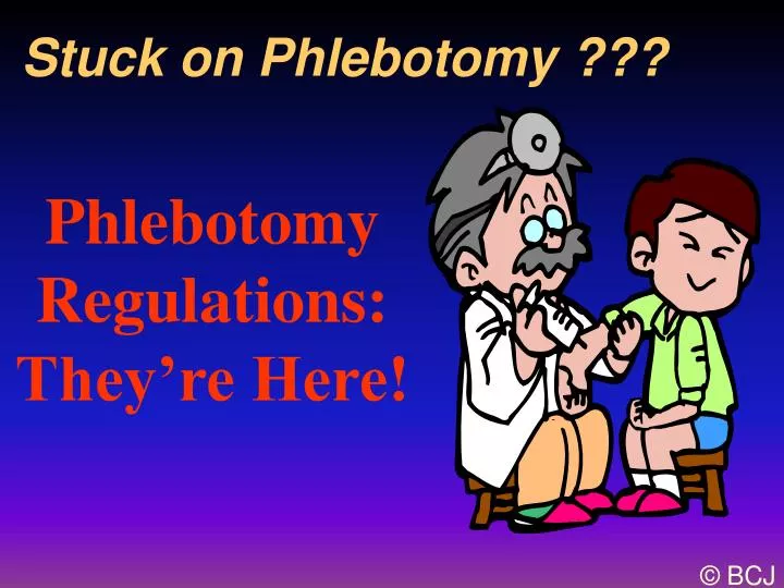 stuck on phlebotomy