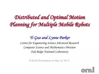 Distributed and Optimal Motion Planning for Multiple Mobile Robots