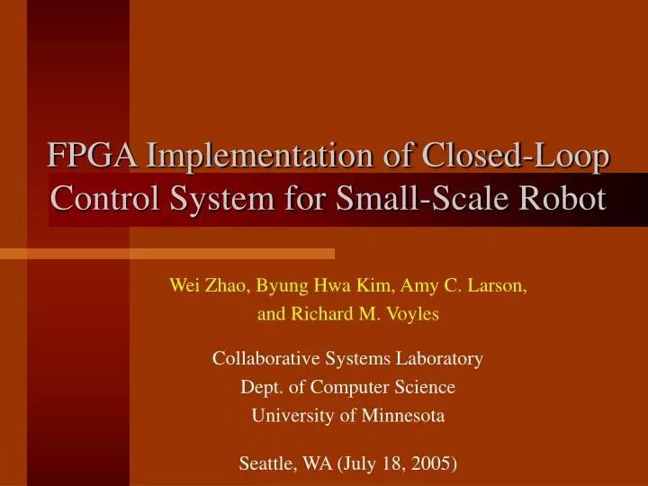 fpga implementation of closed loop control system for small scale robot