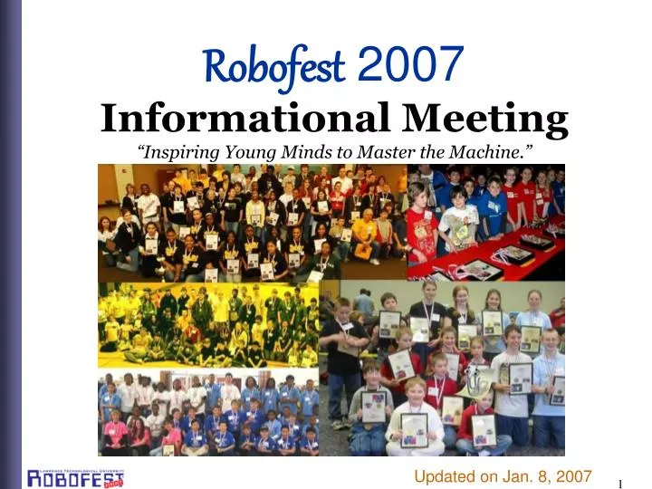 robofest 2007 informational meeting inspiring young minds to master the machine