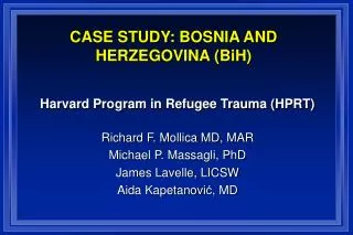 CASE STUDY: BOSNIA AND HERZEGOVINA (BiH)