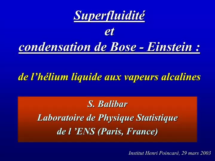 superfluidit et condensation de bose einstein de l h lium liquide aux vapeurs alcalines