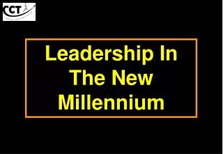 Leadership In The New Millennium