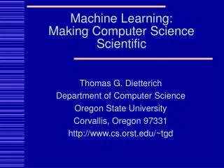 Machine Learning: Making Computer Science Scientific