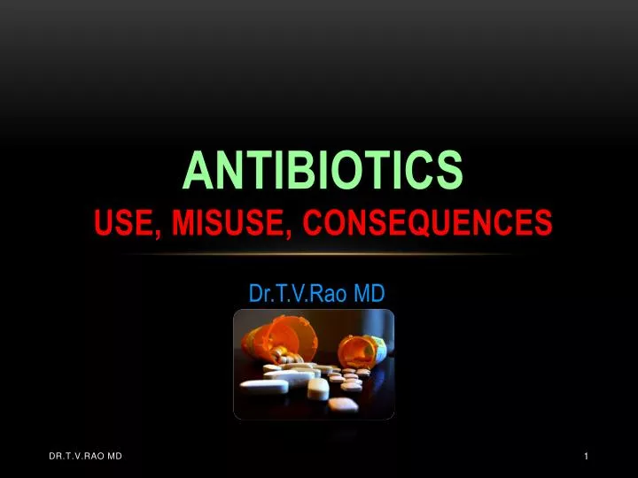 antibiotics use misuse consequences
