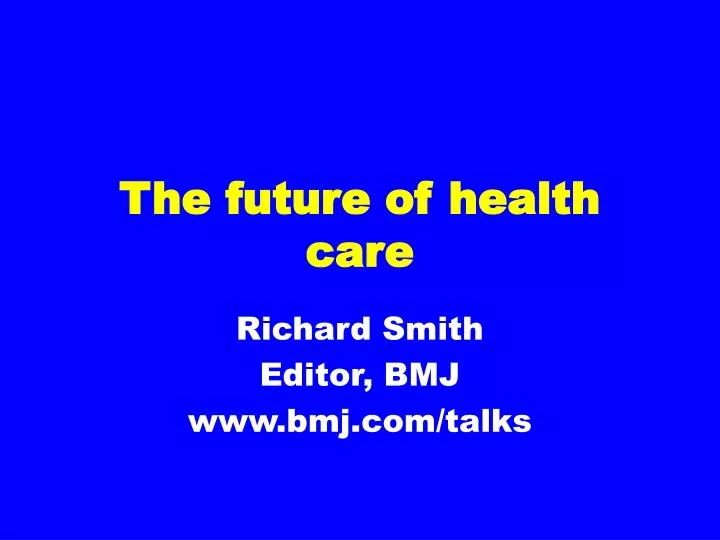 the future of health care