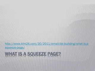 What is a Squeeze Page?