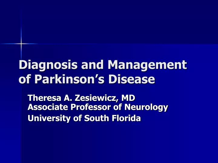 diagnosis and management of parkinson s disease