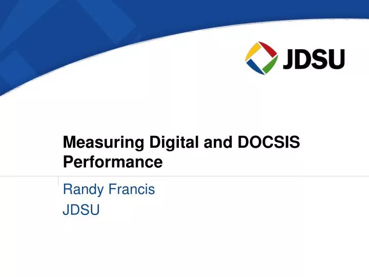 measuring digital and docsis performance