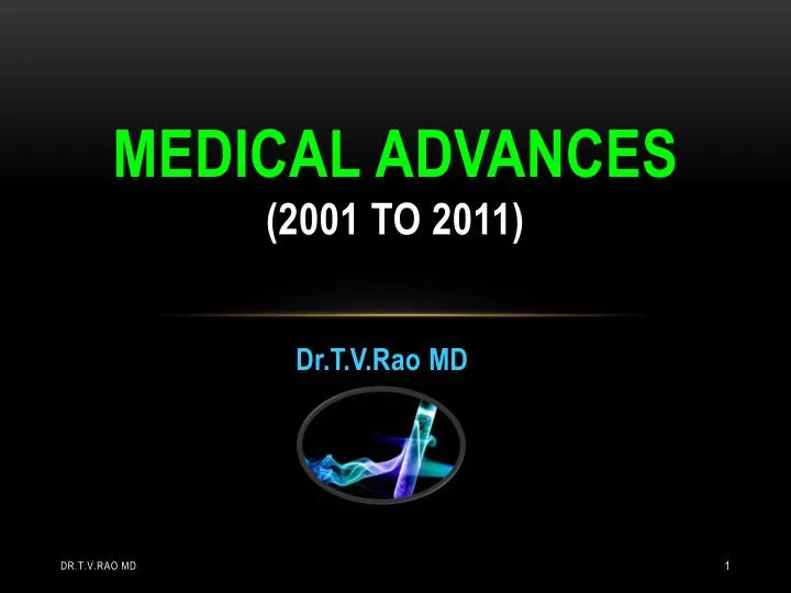medical advances 2001 to 2011