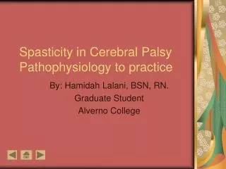 Spasticity in Cerebral Palsy Pathophysiology to practice