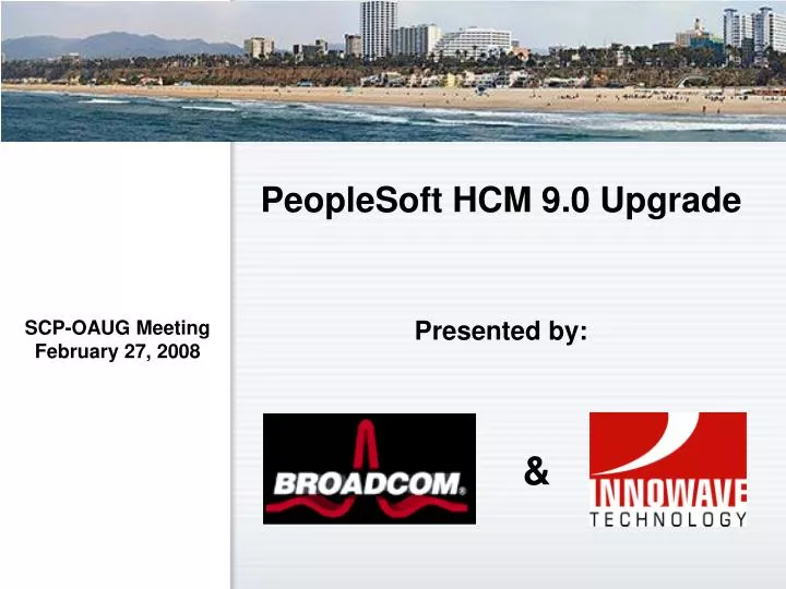 peoplesoft hcm 9 0 upgrade presented by