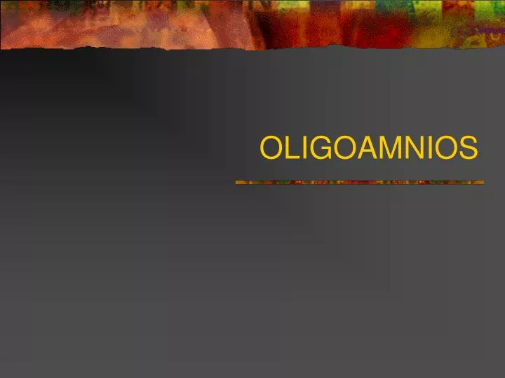 oligoamnios