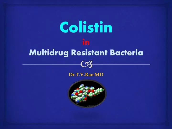 colistin in multidrug r esistant bacteria