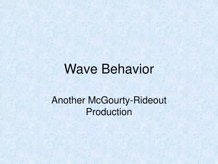 wave behavior