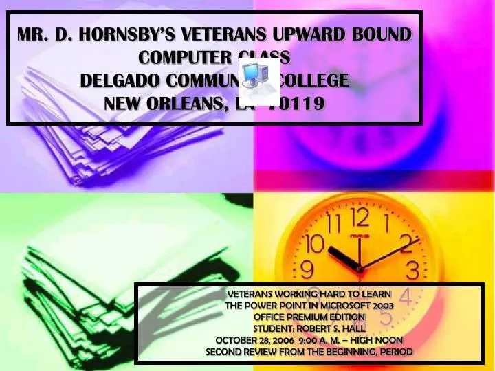 mr d hornsby s veterans upward bound computer class delgado community college new orleans la 70119