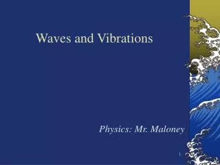 Waves and Vibrations
