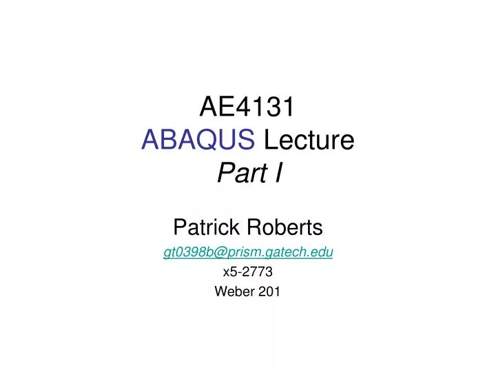 ae4131 abaqus lecture part i