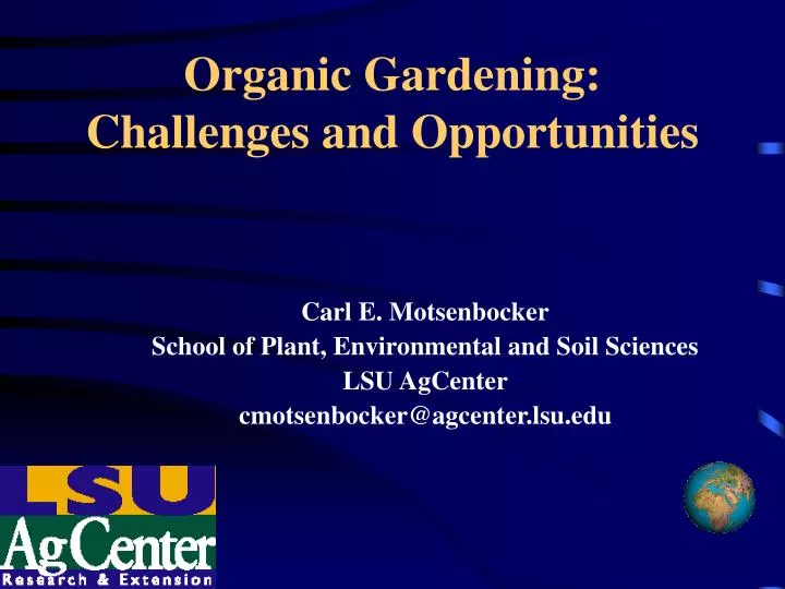 organic gardening challenges and opportunities