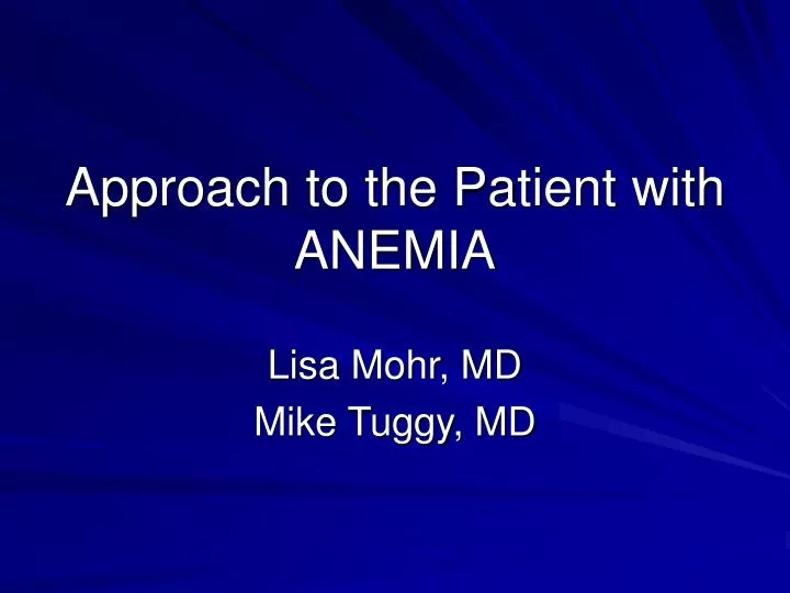 approach to the patient with anemia