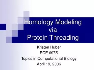Homology Modeling via Protein Threading