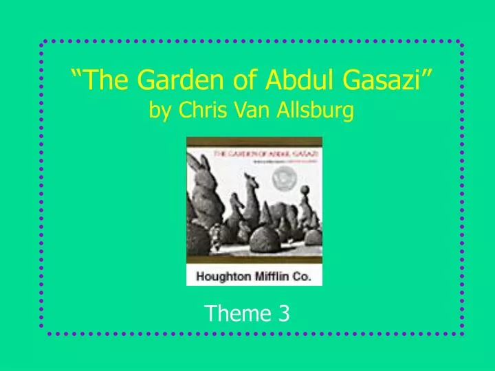 the garden of abdul gasazi by chris van allsburg