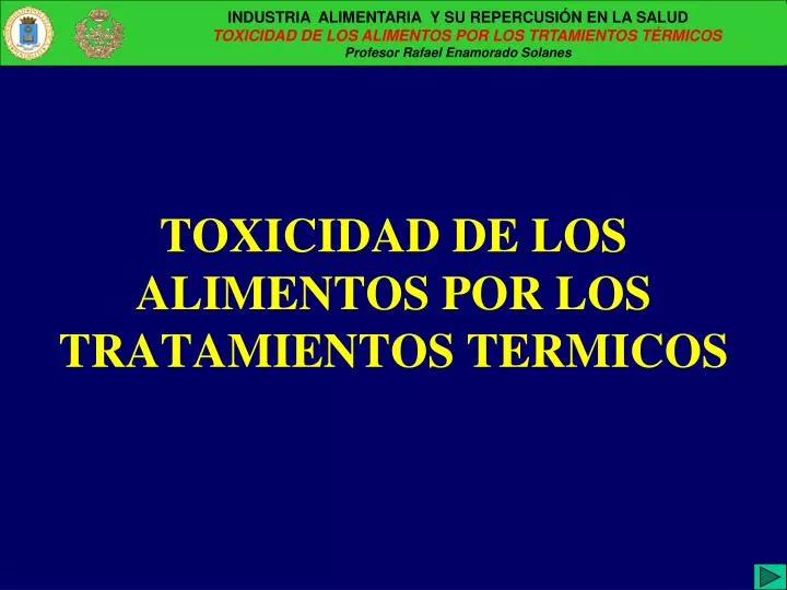toxicidad de los alimentos por los tratamientos termicos