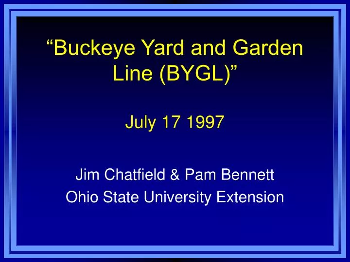 buckeye yard and garden line bygl july 17 1997