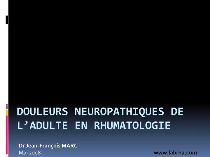 douleurs neuropathiques de l adulte en rhumatologie