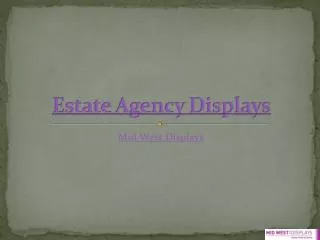 Estate Agency Displays from Mid West Displays