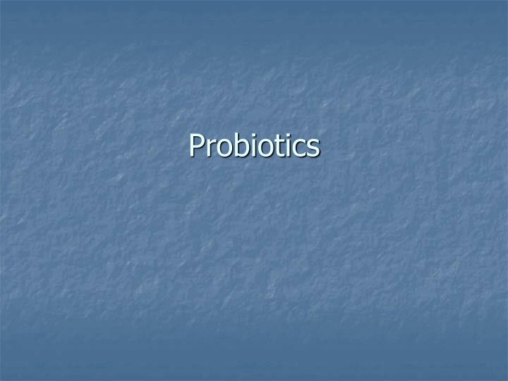 probiotics