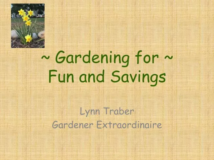 gardening for fun and savings