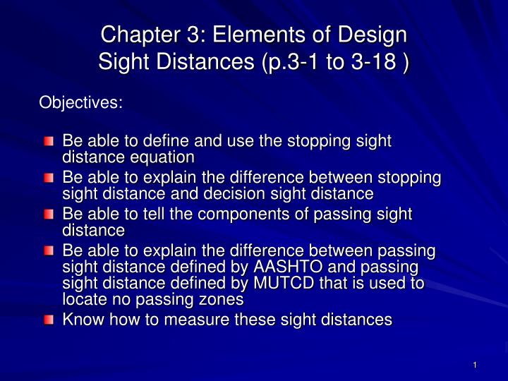chapter 3 elements of design sight distances p 3 1 to 3 18