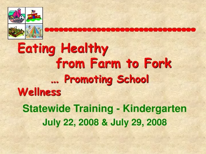 eating healthy from farm to fork promoting school wellness
