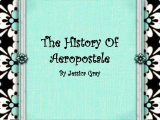 The History Of Aeropostale