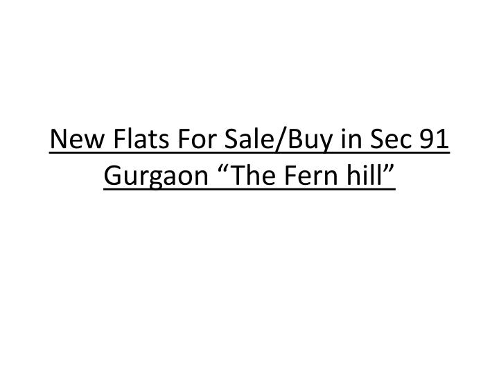 new flats for sale buy in sec 91 gurgaon the fern hill