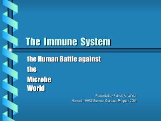 The Immune System