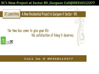 3C Sector 89 Gurgaon Call@09310112377