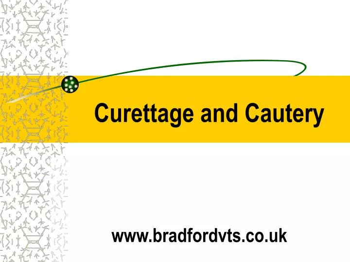 curettage and cautery