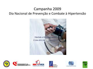 Campanha 2009 Dia Nacional de Prevenção e Combate à Hipertensão