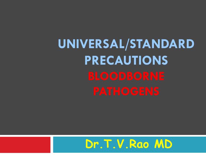 universal standard precautions bloodborne pathogens